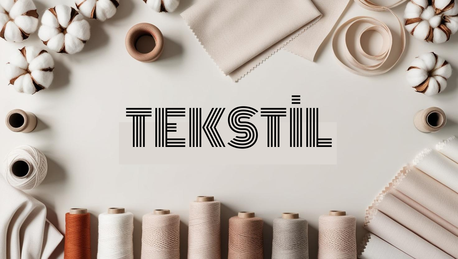 Tekstil Hammaddeleri
